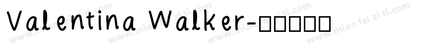 Valentina Walker字体转换